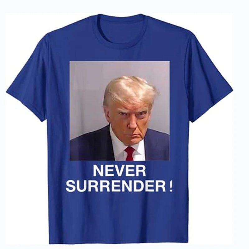 Donald Trump Never Surrender Mug Shot August 24 2023 T-Shirt 80091